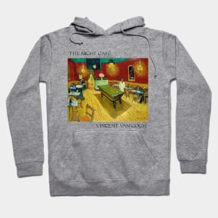 Vincent Van Gogh- The Night Café Hoodie